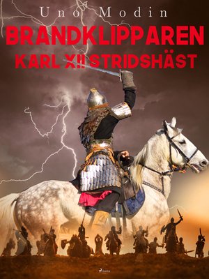 cover image of Brandklipparen, Karl den tolftes stridshäst